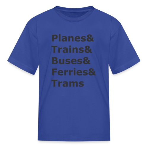 & Transportation - Dark Lettering - Kids' T-Shirt