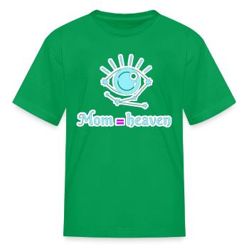 Mom is heaven - Kid's T-Shirt - kelly green - Front