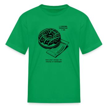 Donut - I consume, therefore I am - Kid's T-Shirt - kelly green - Front