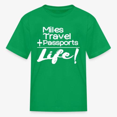Travel Is Life - Kid's T-Shirt
