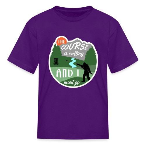 The Disc Golf Course is Calling & Must Go Bigfoot - Kids' T-Shirt