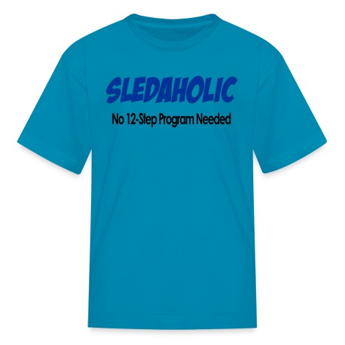 Sledaholic 12 Step Program - Kids' T-Shirt