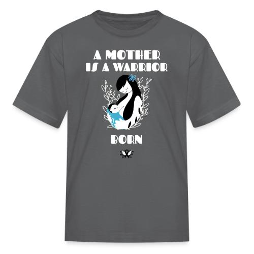 Warrior Mother - Kid's T-Shirt