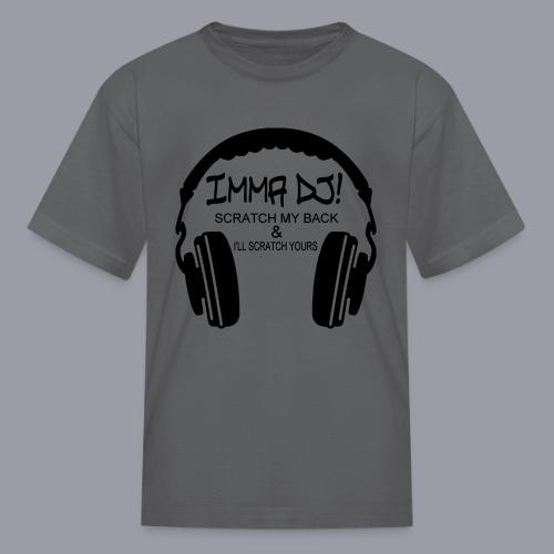 I'M A DJ! - Kid's T-Shirt