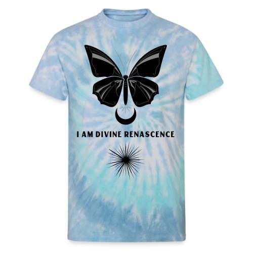 I Am Divine Renascence - Unisex Tie Dye T-Shirt