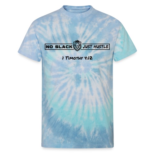 No Slack Just Hustle (All Black Logo) - Unisex Tie Dye T-Shirt