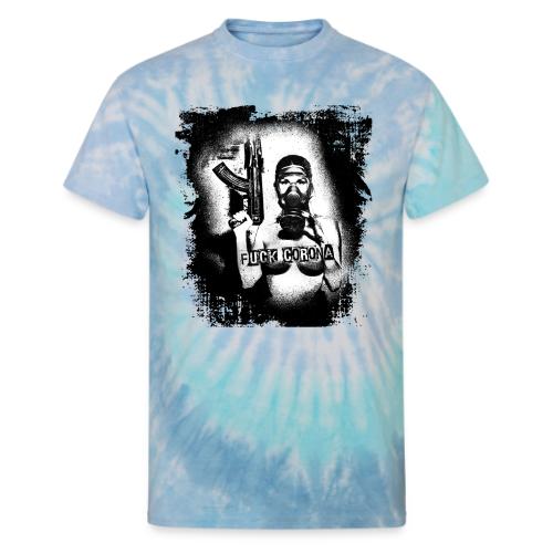 masked girl with AK - FUCK CORONA 4 bright clothes - Unisex Tie Dye T-Shirt