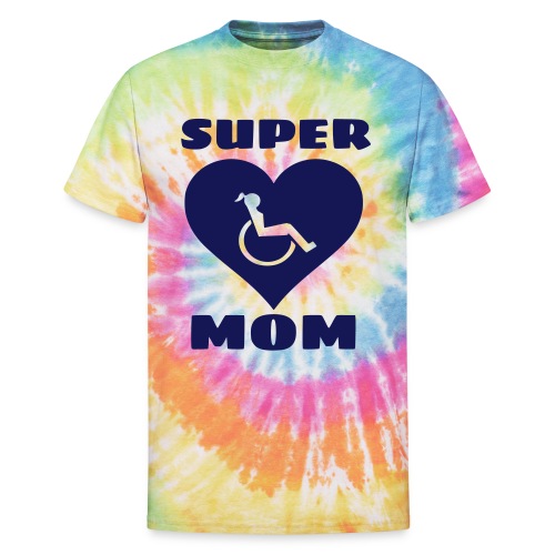 Super wheelchair mom, super mama - Unisex Tie Dye T-Shirt