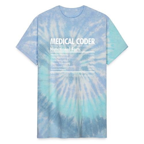 Medical Coder Nutritional Facts - Unisex Tie Dye T-Shirt