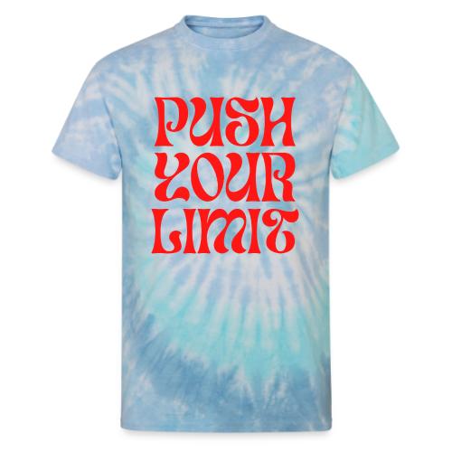 Push Your Limit - Unisex Tie Dye T-Shirt