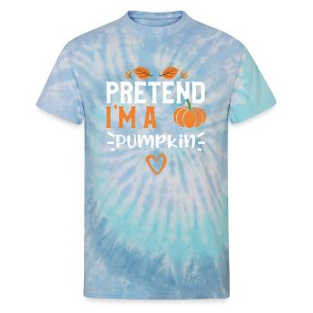 Pretend I'm A Pumpkin - Pumpkin - Unisex Tie Dye T-Shirt - blue lagoon - Front