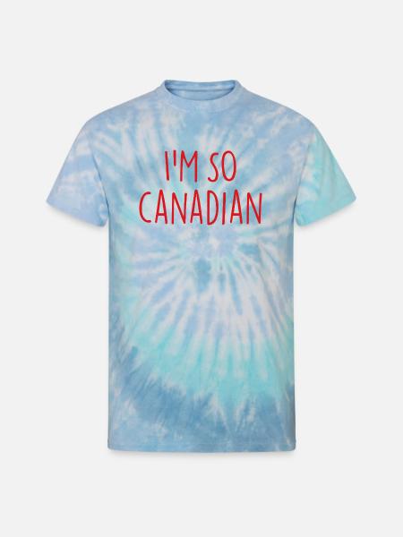 I am so Canadian Canada - Unisex Tie Dye T-Shirt - blue lagoon