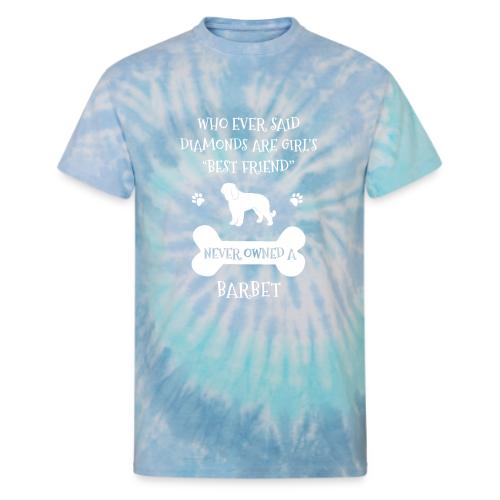 My Best Friend Is Barbet Cool Gift - Unisex Tie Dye T-Shirt