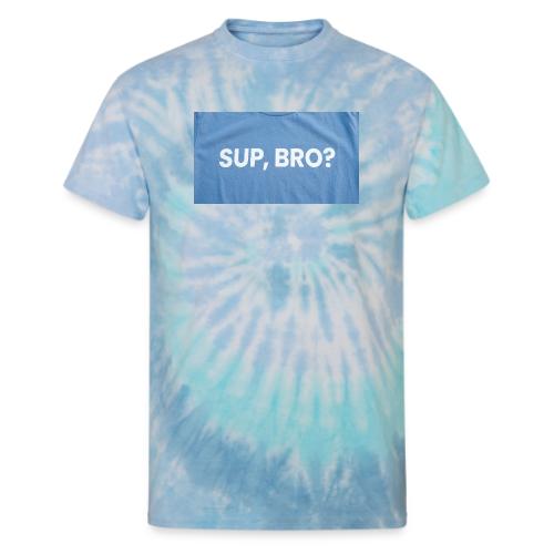 SUP BRO TEE - Unisex Tie Dye T-Shirt