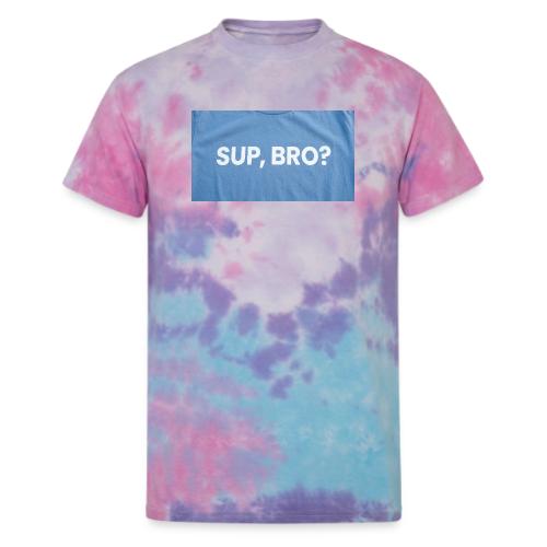 SUP BRO TEE - Unisex Tie Dye T-Shirt