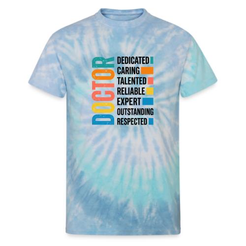 Proud Doctor Traits - Unisex Tie Dye T-Shirt