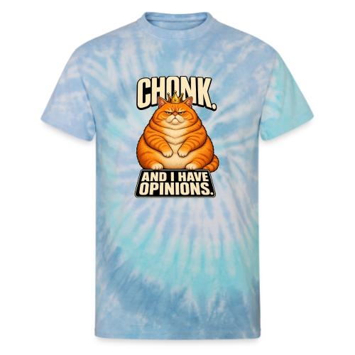Chonk King Cat - Opinionated Kitty - Unisex Tie Dye T-Shirt