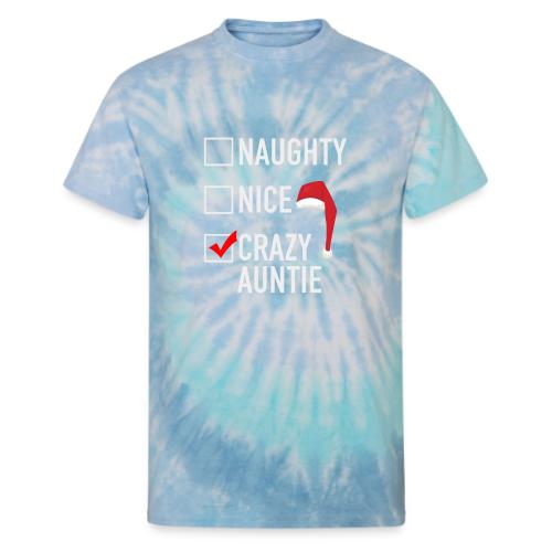 Naughty Nice Crazy Auntie - Unisex Tie Dye T-Shirt
