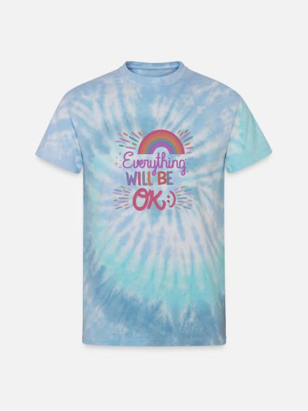 everything will be ok - Unisex Tie Dye T-Shirt - blue lagoon
