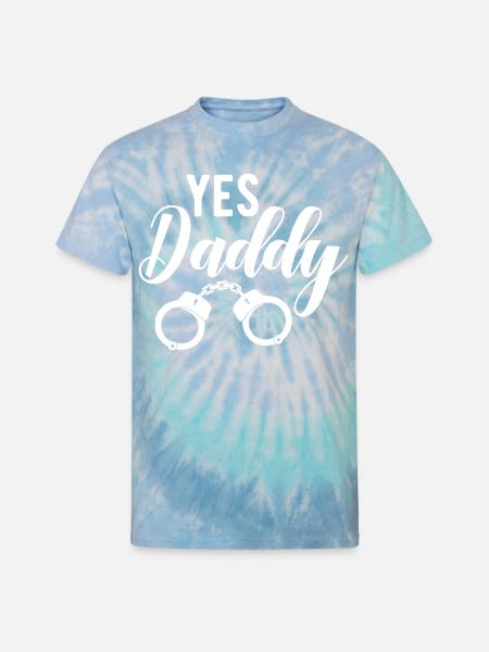 Yes daddy Kinky kink - Unisex Tie Dye T-Shirt - blue lagoon