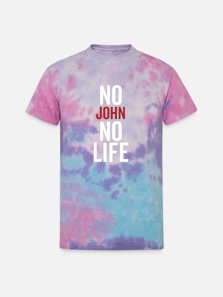 No John No Life - Unisex Tie Dye T-Shirt - cotton candy
