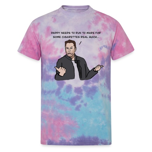 Daddy Musk needs Cigs - Unisex Tie Dye T-Shirt