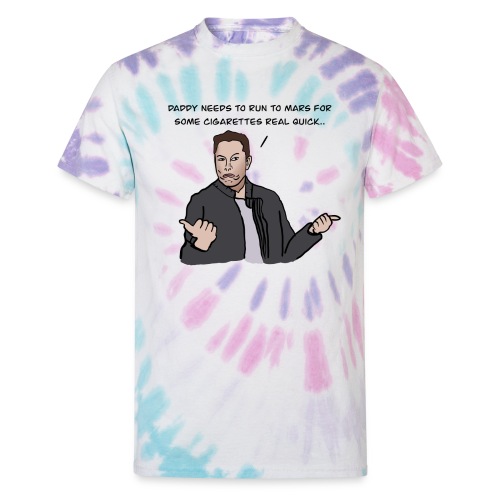 Daddy Musk needs Cigs - Unisex Tie Dye T-Shirt