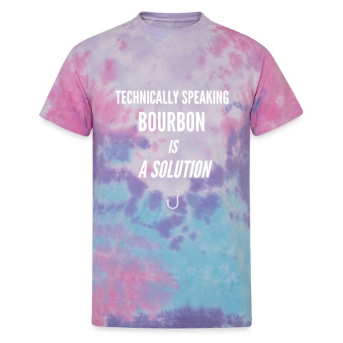 Technically Speaking Bourbon is a Solution - Unisex Tie Dye T-Shirt