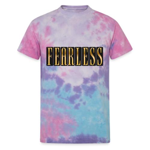 Fearless - Unisex Tie Dye T-Shirt