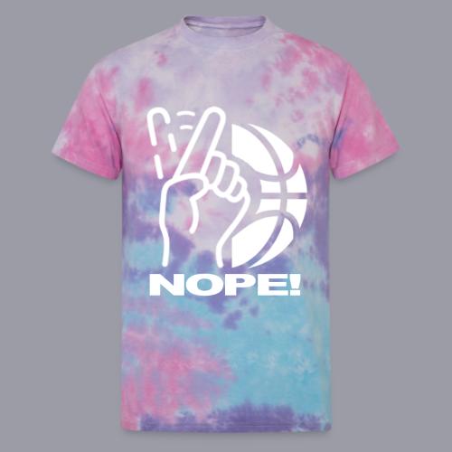 NOPE! - Unisex Tie Dye T-Shirt