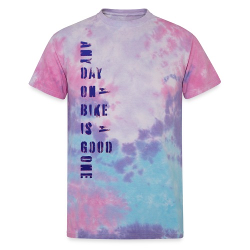 any day on a bike colour - Unisex Tie Dye T-Shirt