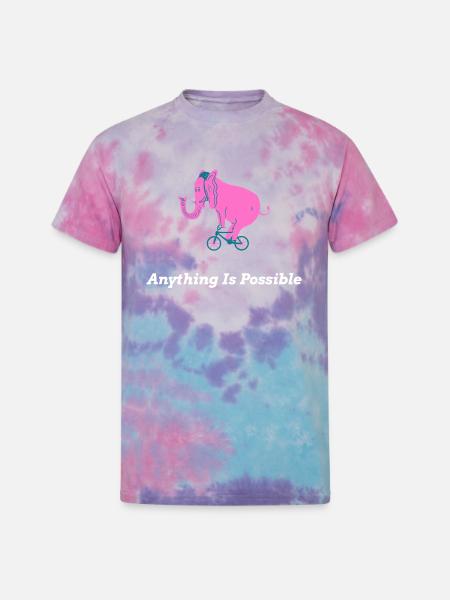 Anything Is Possible - Unisex Tie Dye T-Shirt - cotton candy