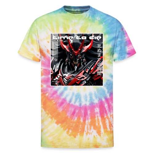 Time To Die Vol. 8 - Unisex Tie Dye T-Shirt