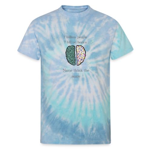 People brains - Unisex Tie Dye T-Shirt