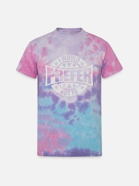 I prefer not to - Unisex Tie Dye T-Shirt - cotton candy