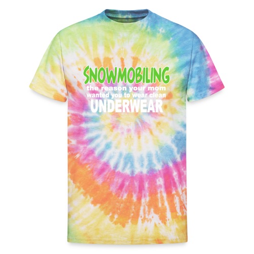 Snowmobiling Underwear - Unisex Tie Dye T-Shirt