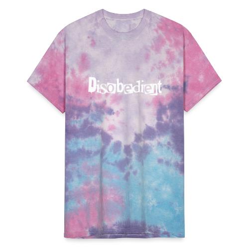 Disobedient Bad Girl White Text - Unisex Tie Dye T-Shirt