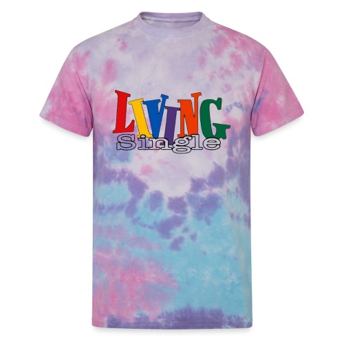Living Free & Single - Unisex Tie Dye T-Shirt