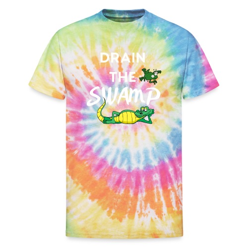 Drain the Swamp - Unisex Tie Dye T-Shirt