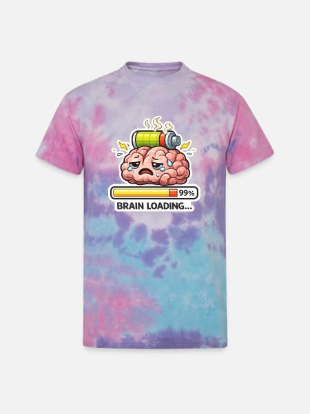 Brain Battery Loading - Unisex Tie Dye T-Shirt - cotton candy