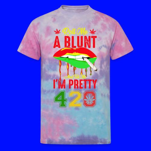 Pleasant 420 Smoke a Blunt Weed Marijuana Design - Unisex Tie Dye T-Shirt
