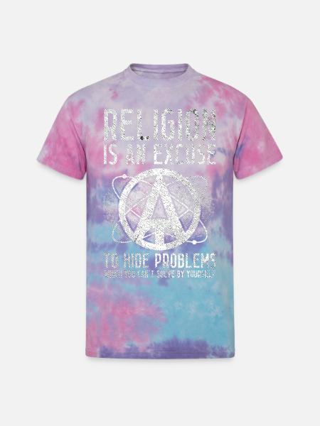 Atheist Atheism - Unisex Tie Dye T-Shirt - cotton candy