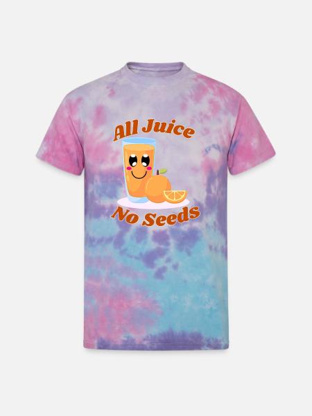All juice no seeds - Unisex Tie Dye T-Shirt - cotton candy