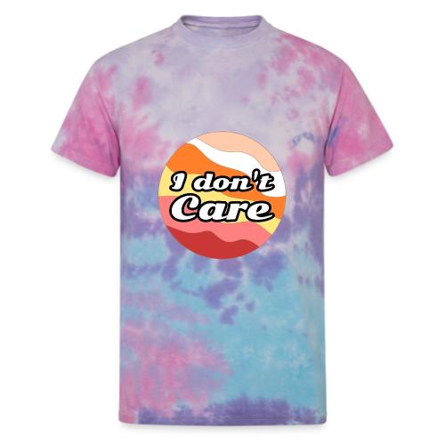 I Don’t Care Vibes - Unisex Tie Dye T-Shirt