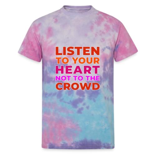 Heart Over Hype - Unisex Tie Dye T-Shirt