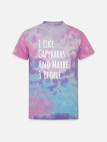 Capybara Quote: I Like Capybaras - Unisex Tie Dye T-Shirt - cotton candy
