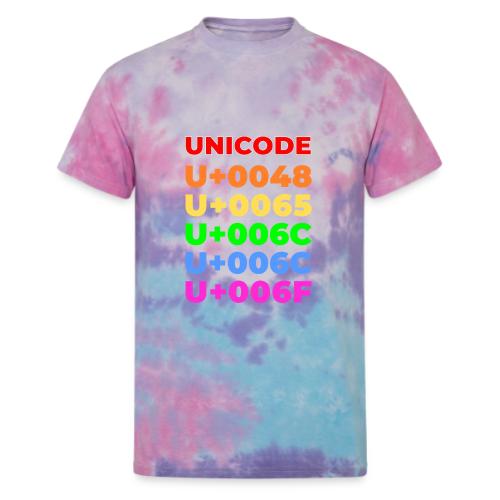 Hello, in unicode - Unisex Tie Dye T-Shirt