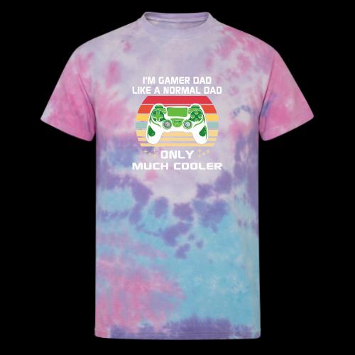 Gamer Dad: Much Cooler - Unisex Tie Dye T-Shirt