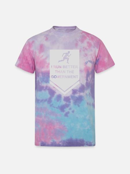 run better than government - Unisex Tie Dye T-Shirt - cotton candy