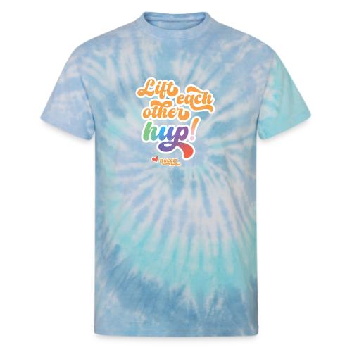 Lift each other hup! - Unisex Tie Dye T-Shirt